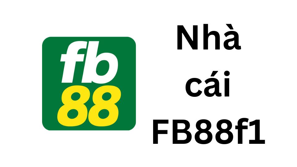 Nhà cái Fb88f1